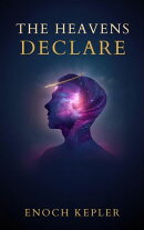 The Heavens Declare