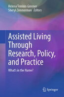 Assisted Living Through Research, Policy, and Practice