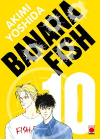 Banana Fish Perfect Edition T10【電子書籍】[ Akimi Yoshida ]