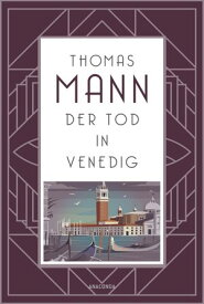 Der Tod in Venedig Thomas Manns pers?nlichstes Buch【電子書籍】[ Thomas Mann ]