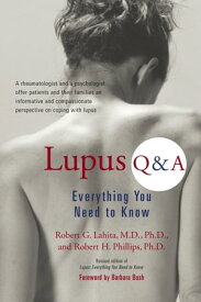 Lupus Q + A (Revised Edition)【電子書籍】[ Robert G. Lahita ]