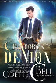 Pandora's Demon Book Two【電子書籍】[ Odette C. Bell ]