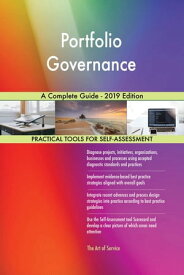 Portfolio Governance A Complete Guide - 2019 Edition【電子書籍】[ Gerardus Blokdyk ]