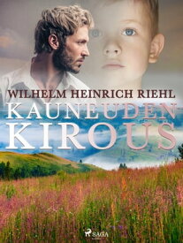 Kauneuden kirous【電子書籍】[ Wilhelm Heinrich Riehl ]