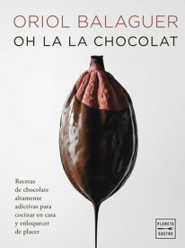 Oh la la chocolat【電子書籍】[ Oriol Balaguer ]