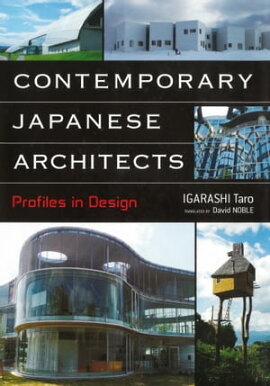 Contemporary Japanese Architects Profiles in Design