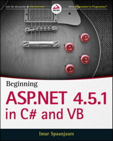 Beginning ASP.NET 4.5.1: in C# and VB【電子書籍】[ Imar Spaanjaars ]