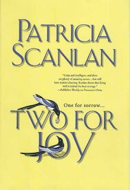 Two For Joy【電子書籍】[ Patricia Scanlan ]