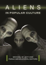 Aliens in Popular Culture【電子書籍】