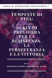 Tempeste di vita【電子書籍】[ Ambassador Monday O. Ogbe ]