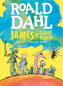James and the Giant Peach (Colour Edition)【電子書籍】[ Roald Dahl ]