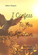 I Confess To You Confliction
