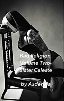 Bad Religion, Volume Two-Sister Celeste