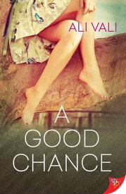 A Good Chance【電子書籍】[ Ali Vali ]