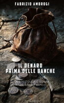 Il denaro prima delle banche