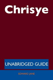 Chrisye - Unabridged Guide【電子書籍】[ Edward Jane ]