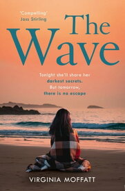The Wave【電子書籍】[ Virginia Moffatt ]