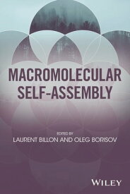 Macromolecular Self-Assembly【電子書籍】