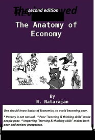 Book 1. Anatomy of Economy: Poverty & Economic Disaster【電子書籍】[ N.Natarajan ]