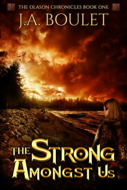 The Strong Amongst Us【電子書籍】[ J. A. Boulet ]