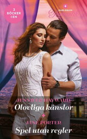 Olovliga k?nslor / Spel utan regler【電子書籍】[ Jennifer Hayward ]