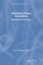 Distributed Power Generation Planning and Evaluation【電子書籍】