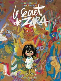 Le Secret de Zara【電子書籍】[ Fred Bernard ]