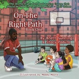 On The Right Path Book One【電子書籍】[ Brett Gunning ]
