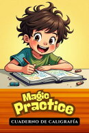 Magic Practice - Cuaderno de Caligrafía