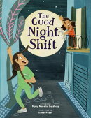 The Good Night Shift