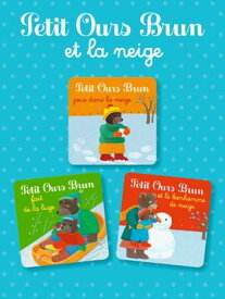 Petit Ours Brun et la neige【電子書籍】[ Marie Aubinais ]