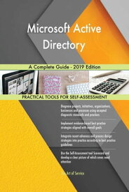 Microsoft Active Directory A Complete Guide - 2019 Edition【電子書籍】[ Gerardus Blokdyk ]