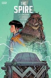 The Spire #6【電子書籍】[ Simon Spurrier ]