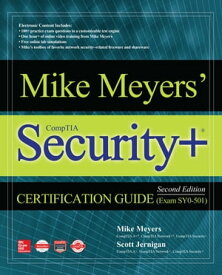 Mike Meyers' CompTIA Security+ Certification Guide, Second Edition (Exam SY0-501)【電子書籍】[ Mike Meyers ]