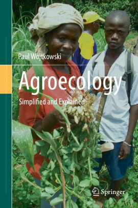 Agroecology Simplified and Explained