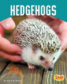 Hedgehogs【電子書籍】[ Paula M. Wilson ]