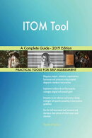 ITOM Tool A Complete Guide - 2019 Edition
