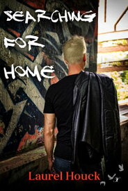 Searching for Home 【電子書籍】[ Laurel Houck ]