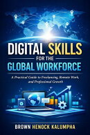 Digital Skills for the Global Workforce