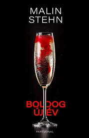Boldog ?j ?v【電子書籍】[ Malin Stehn ]