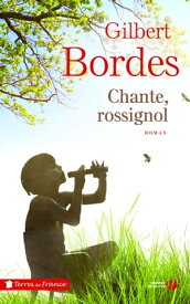 Chante, rossignol【電子書籍】[ Gilbert Bordes ]