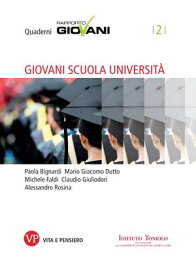 Giovani Scuola Universit?. Quaderni Rapporto Giovani, n. 2【電子書籍】[ AA.VV. ]