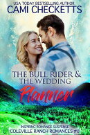 The Bull Rider & The Wedding Planner