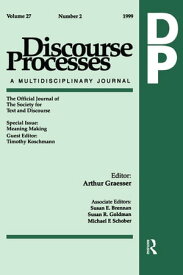 Meaning Making A Special Issue of Discourse Processes【電子書籍】