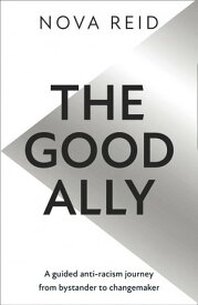 The Good Ally【電子書籍】[ Nova Reid ]