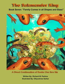 The Salamander King, Book Seven【電子書籍】[ Richard W Perkins ]