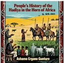 People’s History of the Hadiya in the Horn of Africa