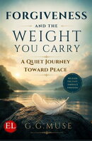 Forgiveness and the Weight You Carry