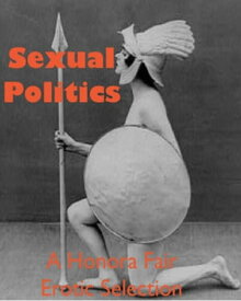 Sexual Politics【電子書籍】[ Aristophanes ]