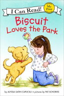 Biscuit Loves the Park 【電子書籍】[ Alyssa Satin Capucilli ]